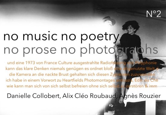 Peter Bouscheljong | no music no poetry no prose no photographs [Danielle Collobert, Alix Cléo Roubaud, Agnès Rouzier]&nbsp;N°2