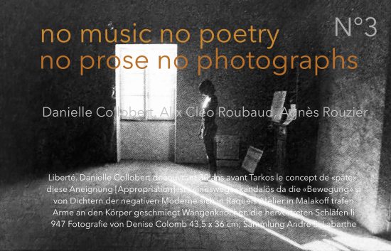 Peter Bouscheljong | no music no poetry no prose no photographs [Danielle Collobert, Alix Cléo Roubaud, Agnès Rouzier]&nbsp;N°3