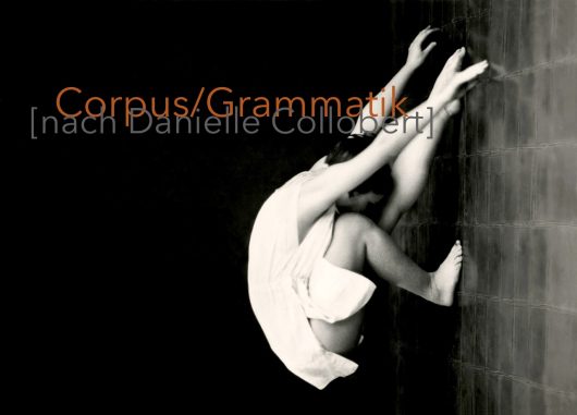 Peter Bouscheljong | Corpus/Grammatik [nach Danielle&nbsp;Collobert]